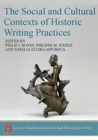 The Social and Cultural Contexts of Historic Writing Practices - Book