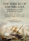 The Wrecks of HM Frigates Assurance (1753) and Pomone (1811) : Including the fascinating naval career of Rear-Admiral Sir Robert Barrie, KCB, KCH (1774-1841) - eBook