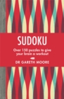 Sudoku : Over 150 puzzles to give your brain a workout - Book