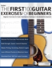 The First 100 Guitar Exercises for Beginners - Book