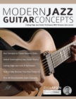 Modern Jazz Guitar Concepts : Cutting Edge Jazz Guitar Techniques With Virtuoso Jens Larsen - Book