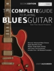 The Complete Guide to Playing Blues Guitar : Beyond Pentatonics - Book