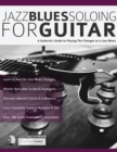 Jazz Blues Soloing for Guitar - Book