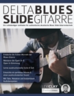 Delta Blues Slide-Gitarre : Ein vollstandiger Leitfaden fur authentische akustische Blues Slide-Gitarrentechnik - Book