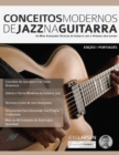 Conceitos Modernos de Jazz na Guitarra - Book