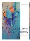 The Igor Moiseyev Dance Company : Dancing Diplomats - eBook