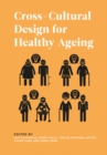 Cross-Cultural Design for Healthy Ageing - eBook