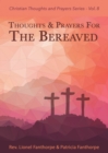 Thoughts and Prayers for the Bereaved - Book