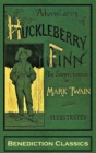 Adventures of Huckleberry Finn (Tom Sawyer's Comrade) : [FULLY ILLUSTRATED FIRST EDITION. 174 original illustrations.] - Book