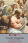 Selected Discourses of Epictetus, and the Enchiridion - Book