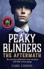 Peaky Blinders: The Aftermath: The real story behind the next generation of British gangsters : As seen on BBC's The Real Peaky Blinders - Book