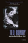 Ted Bundy : America's Most Evil Serial Killer - Book