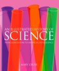 An Illustrated History of Science : From Agriculture to Artificial Intelligence - Book
