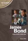 James Bond: Every Movie, Every Star (On Screen) - Book