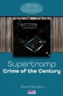 Supertramp: Crime Of The Century : Rock Classics - Book