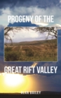 Progeny of the Great Rift Valley - Book