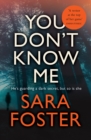 You Don't Know Me : The most gripping thriller you'll read this year - Book