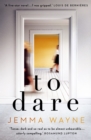 To Dare : (A Sainsbury's Magazine Book Club pick) - Book