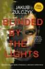 Blinded by the Lights : Now a major HBO Europe TV series - Book