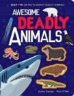 Awesome Deadly Animals - Book