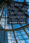 Guide to Producing Construction Information : A handbook for architects - Book