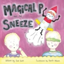 Magical P and the Sneeze - Book