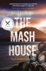 The Mash House : Shortlisted for the CWA Daggers Debut Award 2022 - eBook