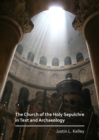 The Church of the Holy Sepulchre in Text and Archaeology - Book