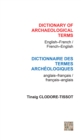 Dictionary of Archaeological Terms: English/French - French/English - eBook
