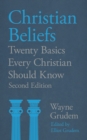 Christian Beliefs : Twenty Basics Every Christian Should Know - Book