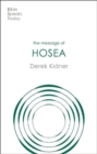 The Message of Hosea : Love To The Loveless - Book
