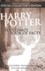 Harry Potter : The Ultimate Book of Facts: Special Collector's Edition - Book
