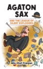 Agaton Sax and the League of Silent Exploders - Book