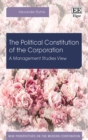 Political Constitution of the Corporation : A Management Studies View - eBook