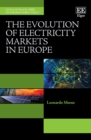 Evolution of Electricity Markets in Europe - eBook