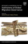 Research Handbook on the Institutions of Global Migration Governance - eBook