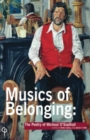 Musics of Belonging : The Poetry of Micheal O'Siadhail - Book