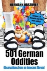 501 German Oddities : Observations from an Innocent Abroad - Book