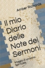 Il mio Diario delle Note dei Sermoni : Viaggio di un Anno Spirituale - Book