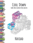 Cool Down - Libro para colorear para adultos : Navidad - Book