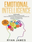 Emotional Intelligence : The Definitive Guide, Empath: How to Thrive in Life as a Highly Sensitive, Persuasion: The Definitive Guide to Understanding Influence, Manipulation: Understanding Manipulatio - Book