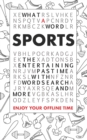 What A Word - Sports : The entertaining pastime with Wordsearch and more - Book
