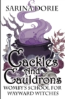 Cackles and Cauldrons : A Not-So-Cozy Witch Mystery - Book