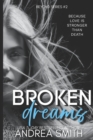 Broken Dreams : (Beyond Series Book 2) - Book