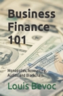 Business Finance 101 : Monopolies, Accounting, Audits, and Blockchain - Book