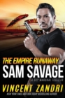 The Empire Runaway : A Sam Savage Sky Marshal Thriller - Book