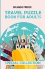 Travel Puzzle Book For Adults : Galaxies Puzzles - Book