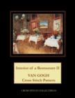 Interior of a Restaurant II : Van Gogh Cross Stitch Pattern - Book