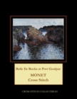 Belle Ile Rocks at Port Goulpar : Monet Cross Stitch Pattern - Book
