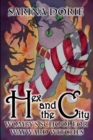Hex and the City : A Hexy Witch Mystery - Book